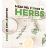 The Healing Power of Herbs E-Book